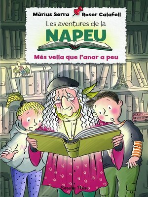 cover image of Les aventures de la Napeu. Més vella que l'anar a peu